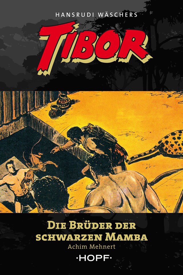 Okładka książki dla Tibor 10: Die Brüder der Schwarzen Mamba