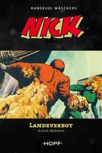 Nick 9: Landeverbot