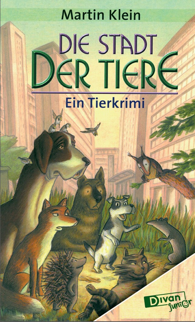 Couverture de livre pour Die Stadt der Tiere