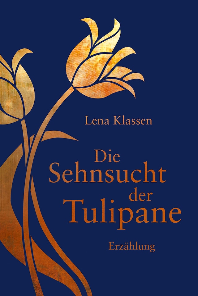 Boekomslag van Die Sehnsucht der Tulipane
