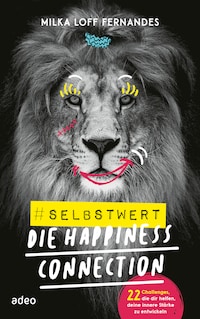 #selbstwert - Die Happiness-Connection