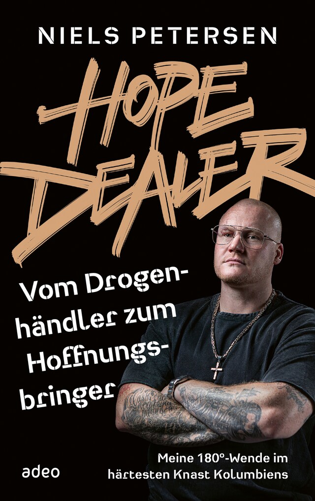 Boekomslag van Hope Dealer - Vom Drogenhändler zum Hoffnungsbringer