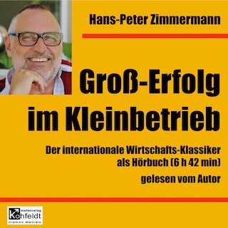 Großerfolg im Kleinbetrieb als Hörbuch