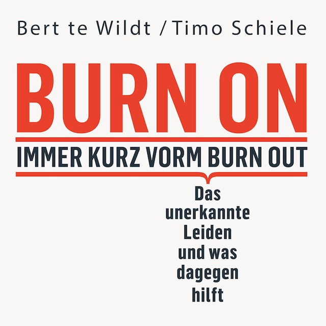 Kirjankansi teokselle Burn On: Immer kurz vorm Burn Out