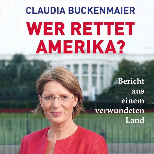 Book cover for Wer rettet Amerika?