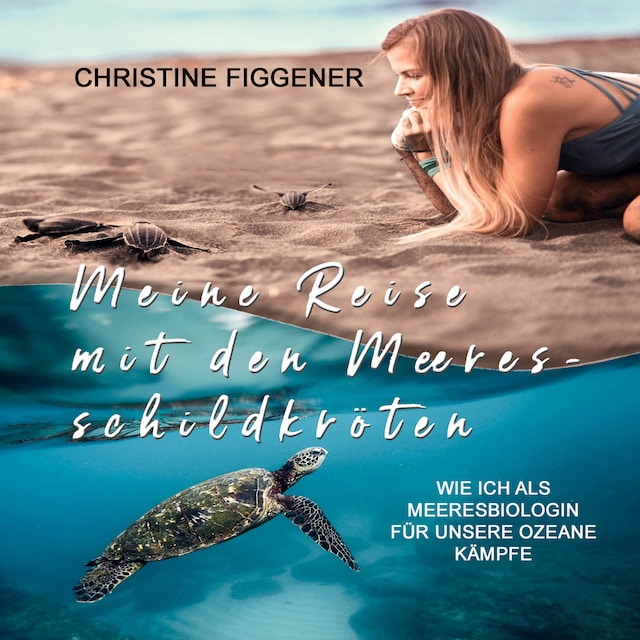 Couverture de livre pour Meine Reise mit den Meeresschildkröten