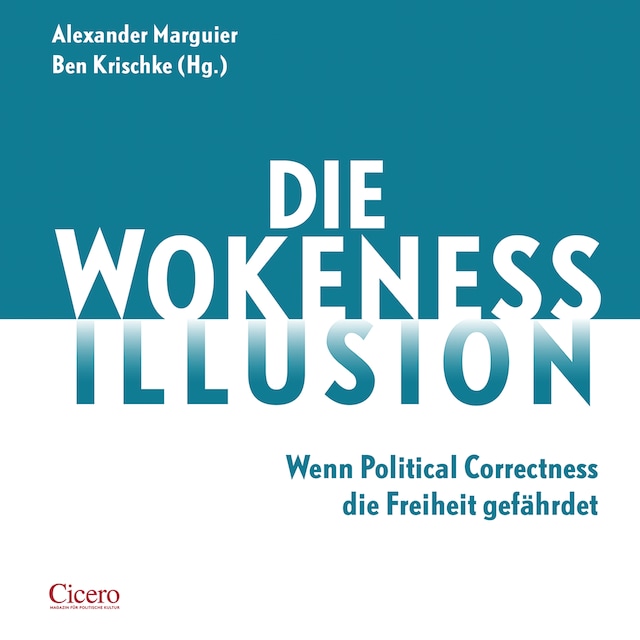 Kirjankansi teokselle Die Wokeness-Illusion