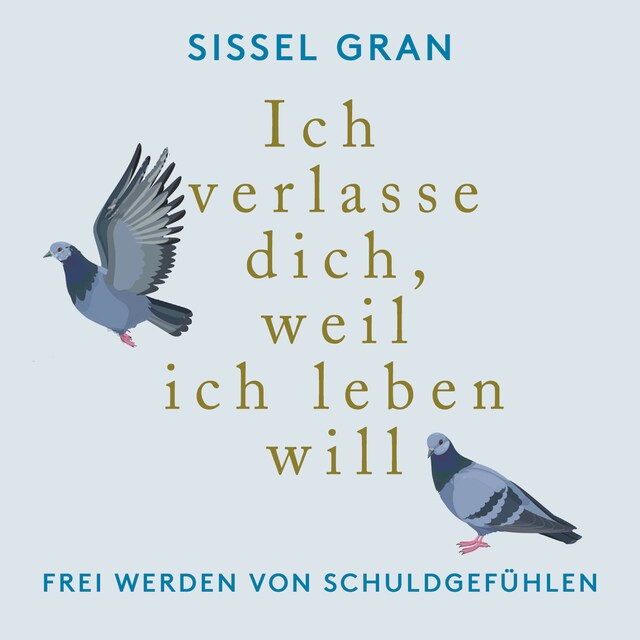 Portada de libro para Ich verlasse dich, weil ich leben will