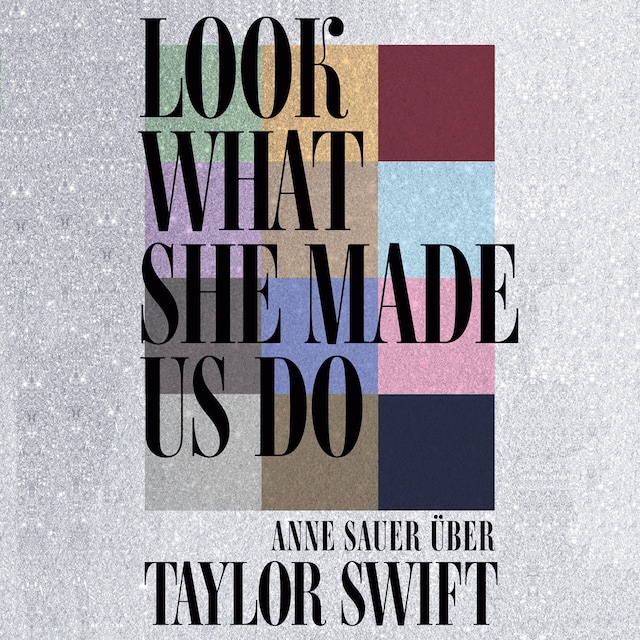 Book cover for Look What She Made Us Do