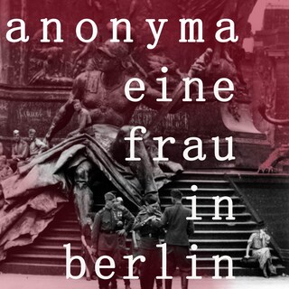 Eine Frau in Berlin als Hörbuch