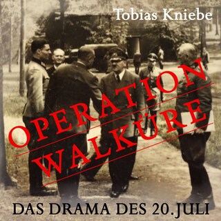 Operation Walküre als Hörbuch