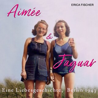 Aimee & Jaguar als Hörbuch