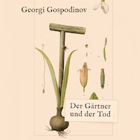 Der Gärtner und der Tod