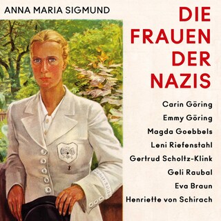 Die Frauen der Nazis als Hörbuch