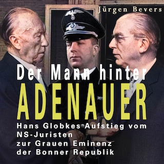 Der Mann hinter Adenauer als Hörbuch