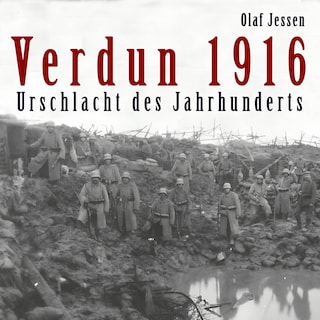 Verdun 1916 als Hörbuch