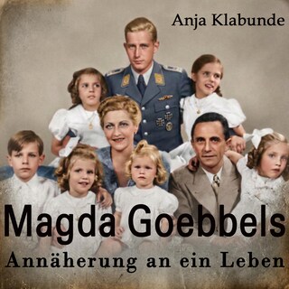 Magda Goebbels als Hörbuch