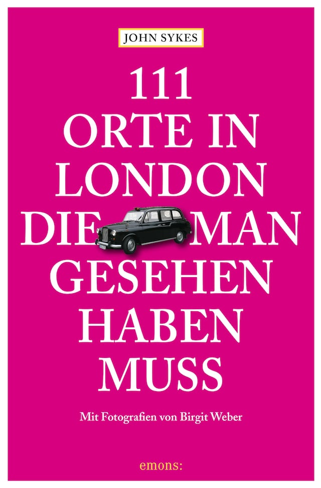 Book cover for 111 Orte in London, die man gesehen haben muss