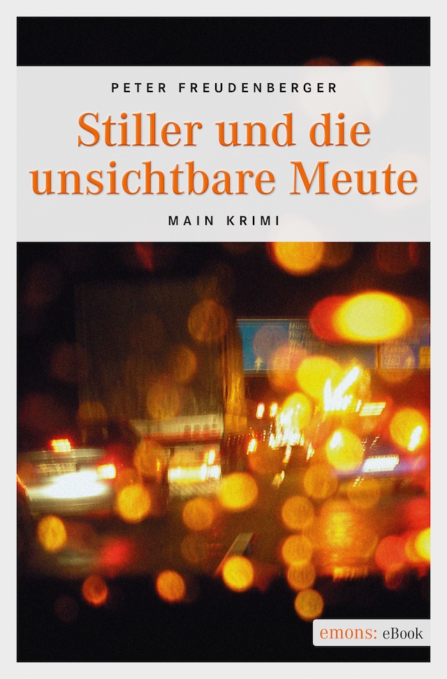 Portada de libro para Stiller und die unsichtbare Meute