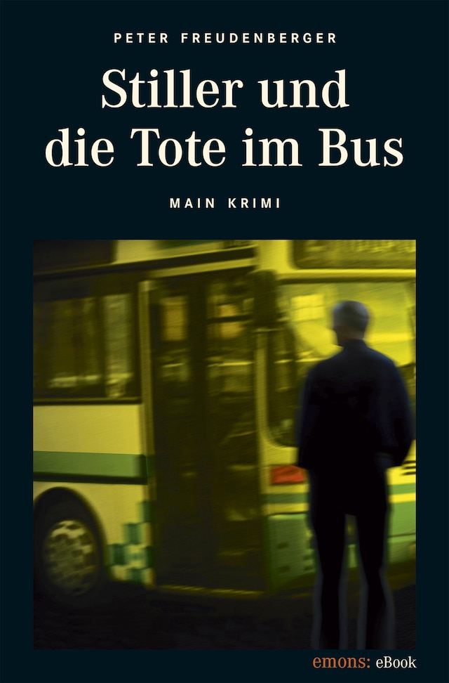 Boekomslag van Stiller und die Tote im Bus