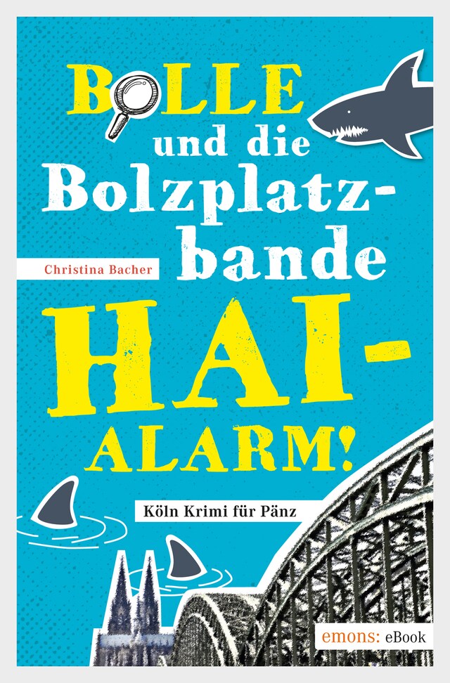 Book cover for Bolle und die Bolzplatzbande: Hai-Alarm!