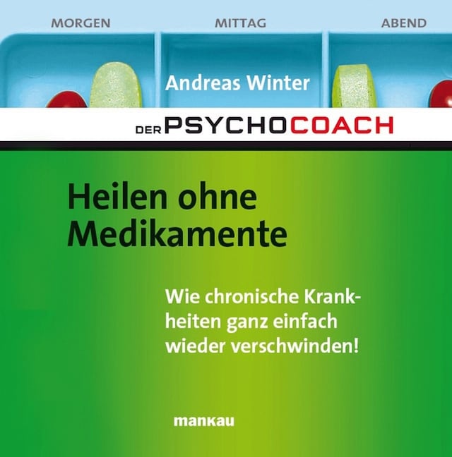 Buchcover für Der Psychocoach 2: Heilen ohne Medikamente