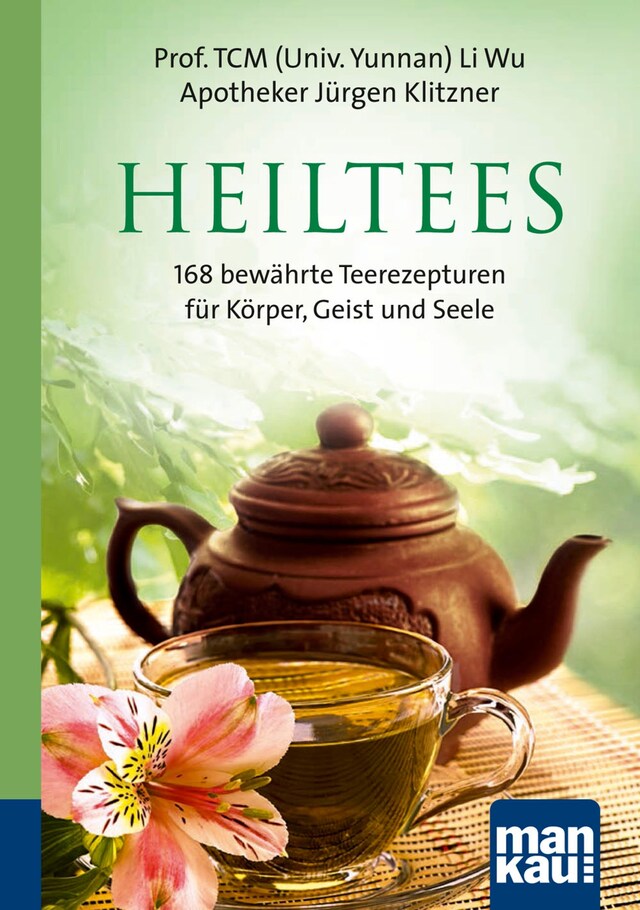 Couverture de livre pour Heiltees. Kompakt-Ratgeber