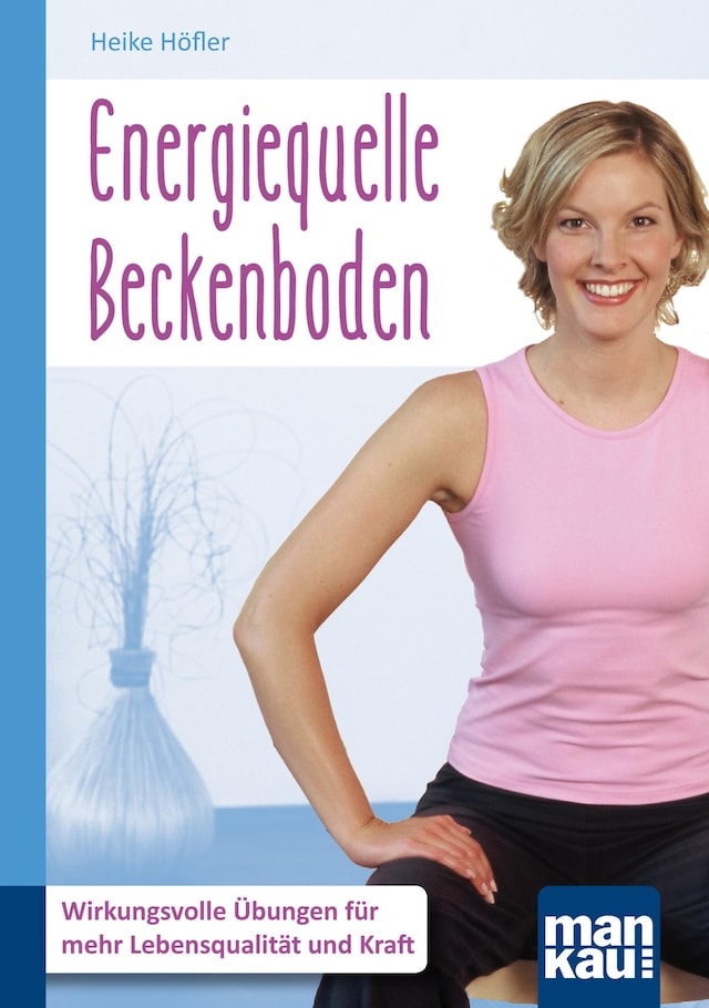 Book cover for Energiequelle Beckenboden. Kompakt-Ratgeber