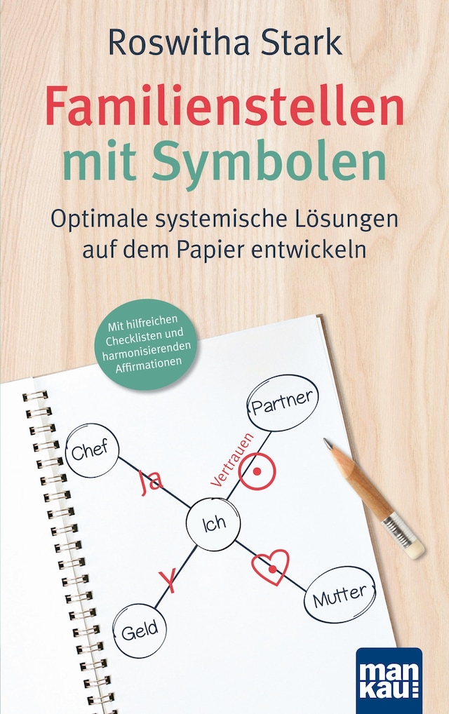 Bokomslag for Familienstellen mit Symbolen. Optimale systemische Lösungen auf dem Papier entwickeln