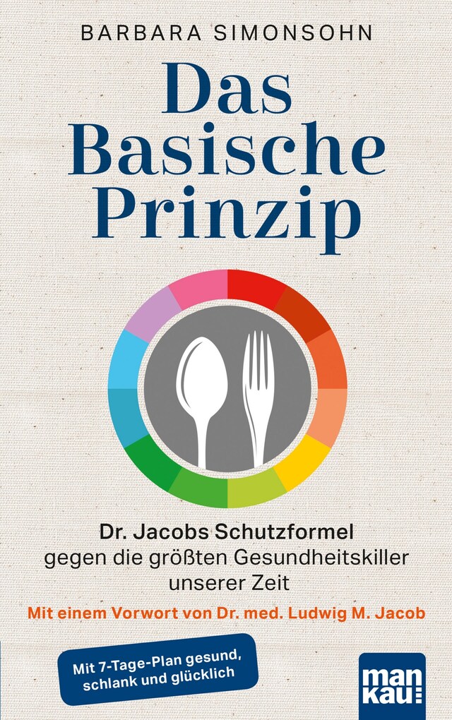 Kirjankansi teokselle Das Basische Prinzip. Dr. Jacobs Schutzformel gegen die größten Gesundheitskiller unserer Zeit