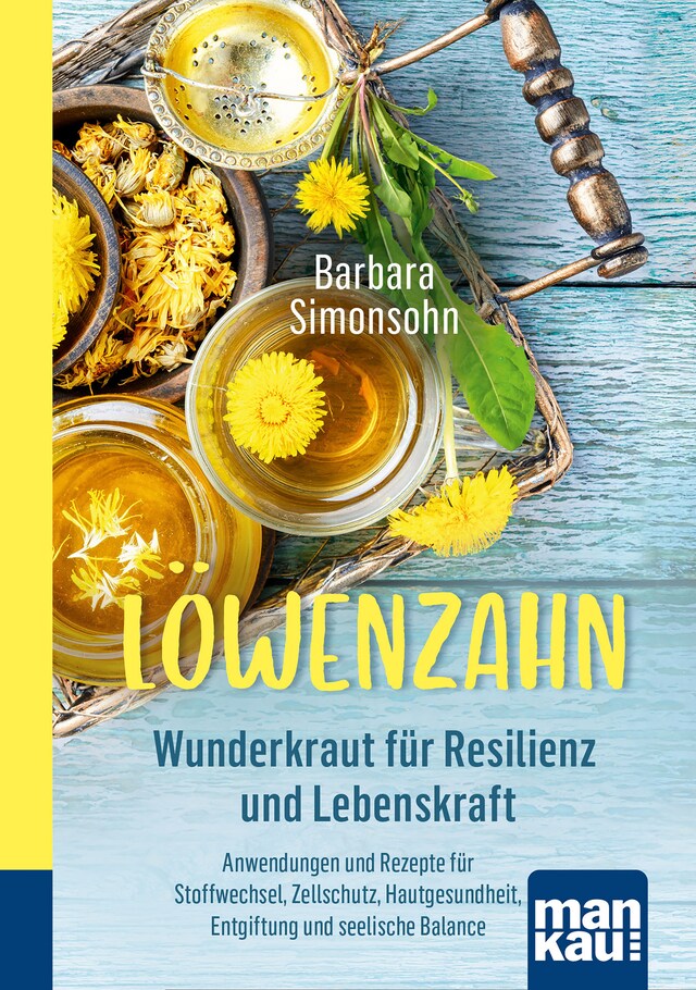 Okładka książki dla Löwenzahn - Wunderkraut für Resilienz und Lebenskraft