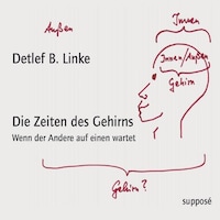 Die Zeiten des Gehirns