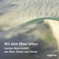 Mit dem Meer leben