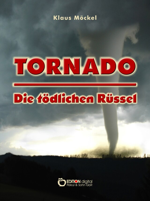 Buchcover für Tornado - Die tödlichen Rüssel