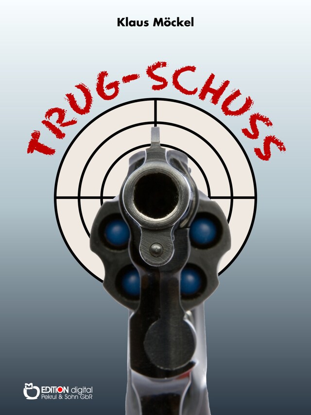 Buchcover für Trug-Schuss