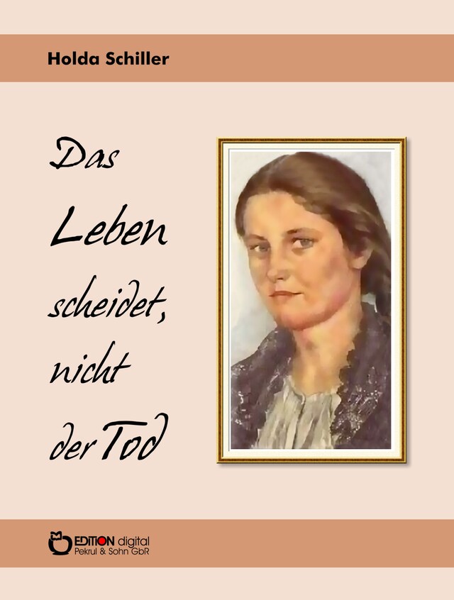 Book cover for Das Leben scheidet, nicht der Tod