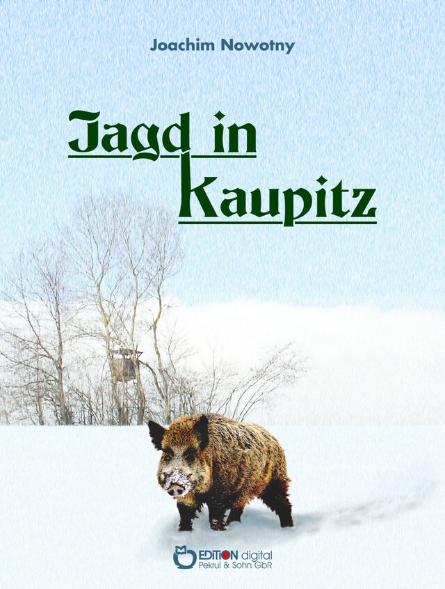 Buchcover für Jagd in Kaupitz