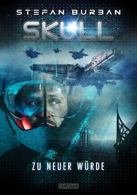 SKULL 1: Zu neuer Würde