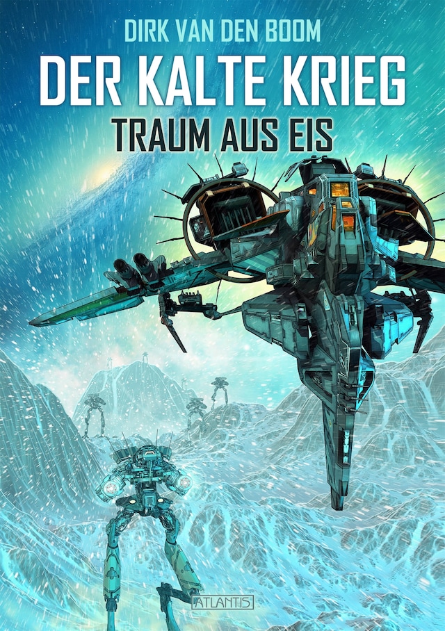 Book cover for Traum aus Eis - Der Kalte Krieg 3