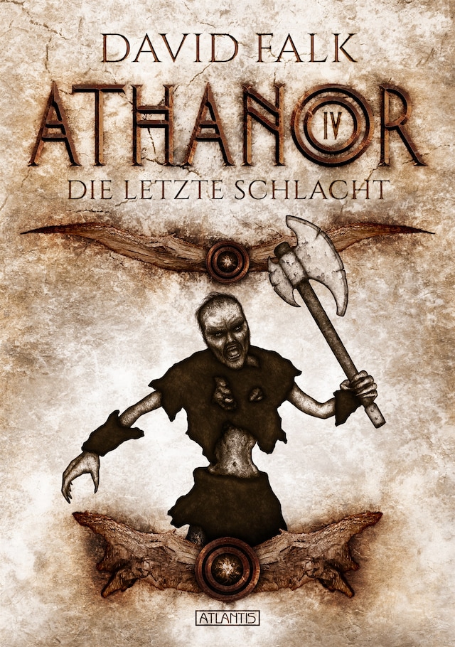 Boekomslag van Athanor 4: Die letzte Schlacht