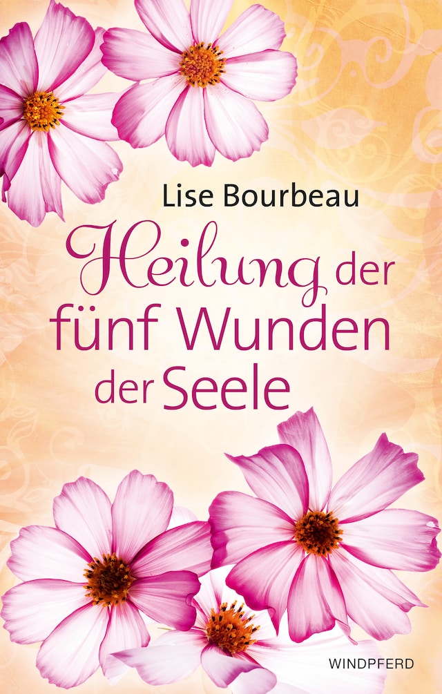 Book cover for Heilung der fünf Wunden der Seele