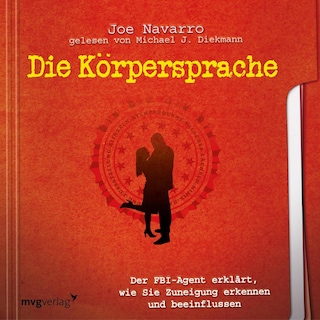 Die Körpersprache des Datings als Hörbuch