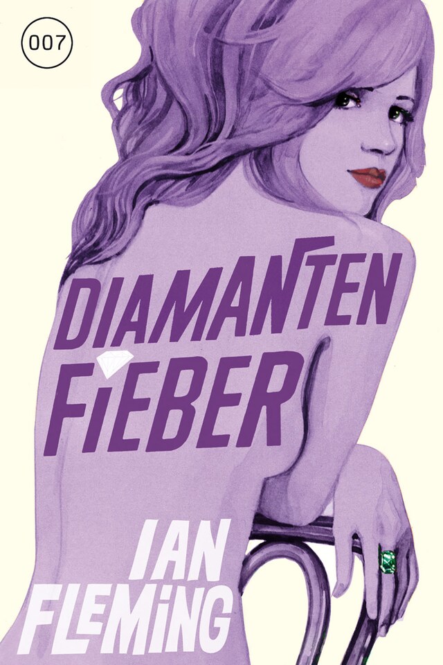 Portada de libro para James Bond 04 - Diamantenfieber