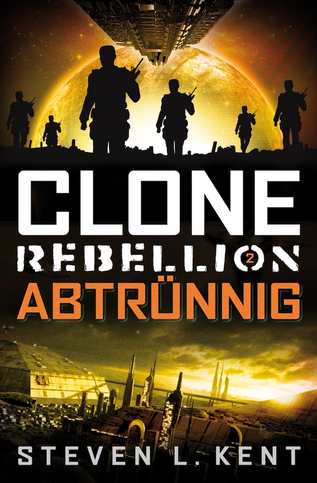 Okładka książki dla Clone Rebellion 2: Abtrünnig