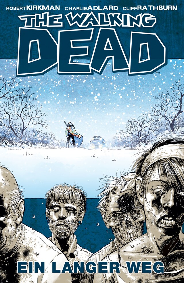 Couverture de livre pour The Walking Dead 02: Ein langer Weg