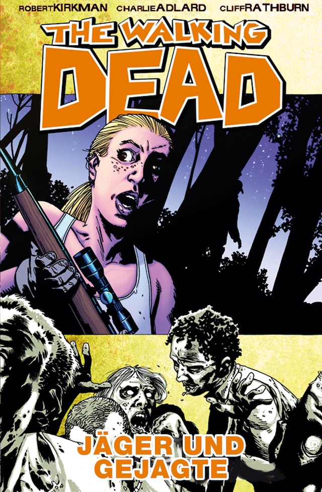 Book cover for The Walking Dead 11: Jäger und Gejagte