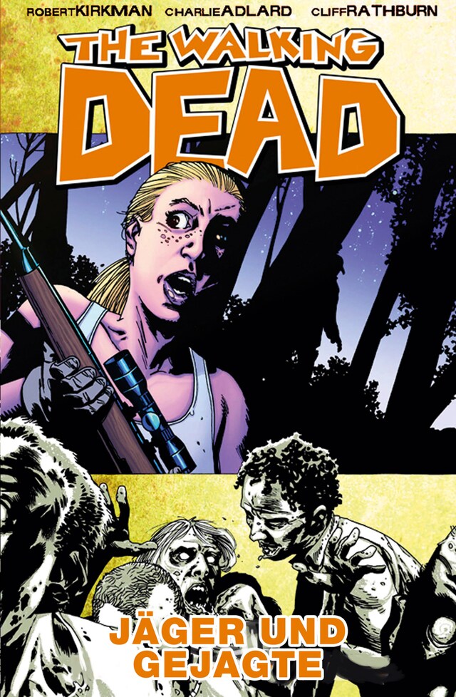 Buchcover für The Walking Dead 11: Jäger und Gejagte