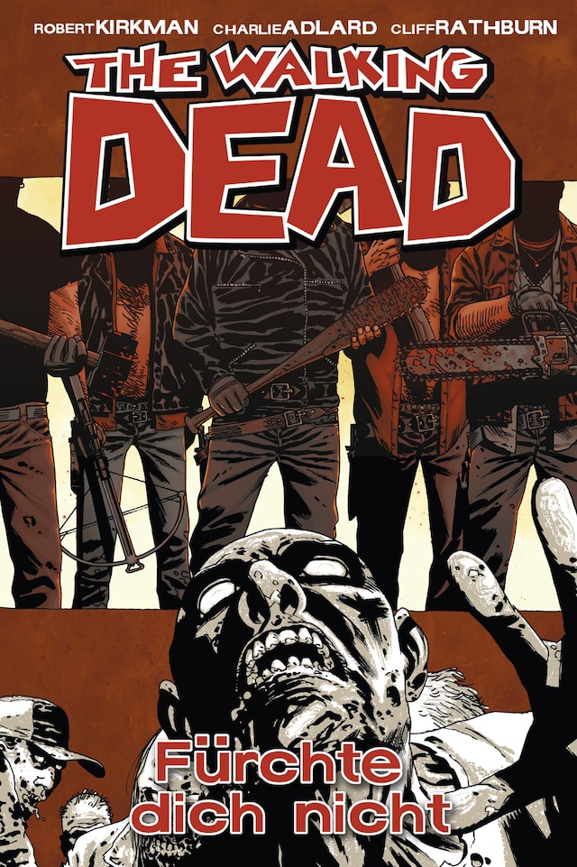 Kirjankansi teokselle The Walking Dead 17: Fürchte dich nicht