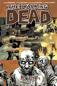 The Walking Dead 20: Krieg (Teil 1)