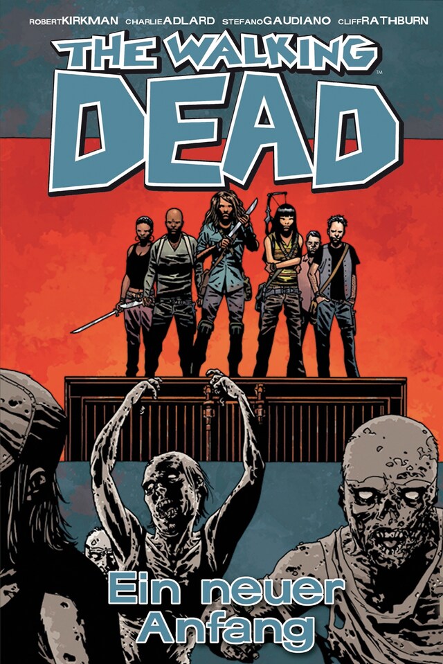 Couverture de livre pour The Walking Dead 22: Ein neuer Anfang